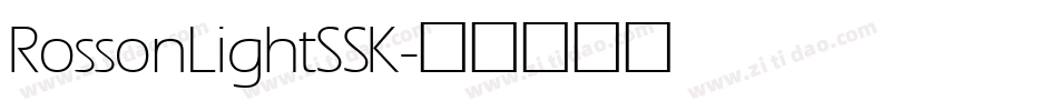 RossonLightSSK字体转换