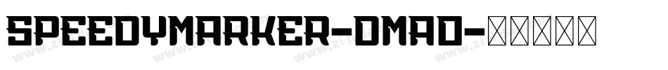 SpeedyMarker-Dma0字体转换