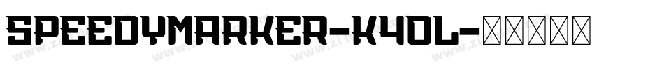 SpeedyMarker-K4Ol字体转换