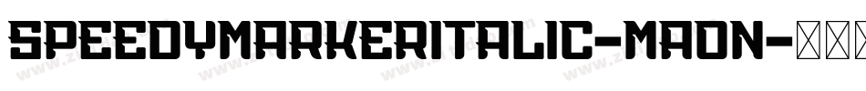 SpeedyMarkerItalic-MaOn字体转换