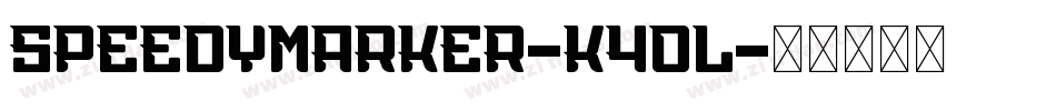 SpeedyMarker-K4Ol字体转换