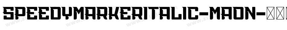 SpeedyMarkerItalic-MaOn字体转换