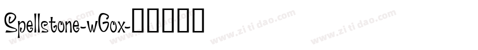 Spellstone-wGox字体转换