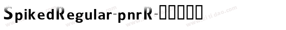 SpikedRegular-pnrR字体转换