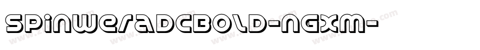 SpinweradcBold-ngXM字体转换