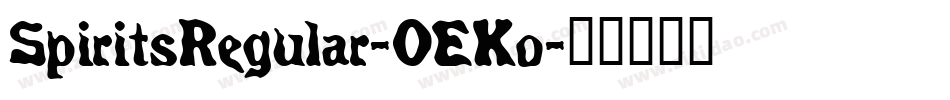 SpiritsRegular-OEKo字体转换