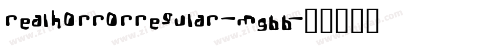 RealhorrorRegular-M9BB字体转换