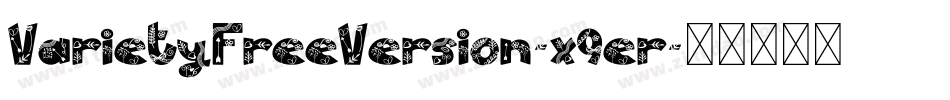 VarietyFreeVersion-x9er字体转换