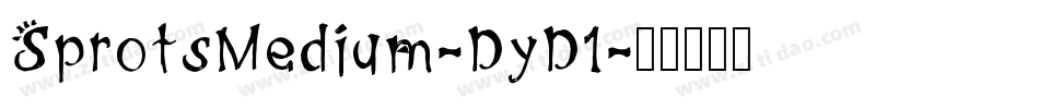 SprotsMedium-DyD1字体转换 SprotsMedium-DyD1字体转换
