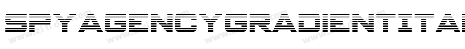 SpyAgencyGradientItalic-eZ903字体转换 SpyAgencyGradientItalic-eZ903字体转换