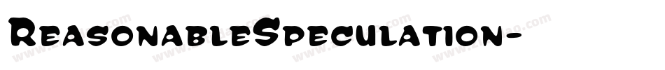 ReasonableSpeculation字体转换