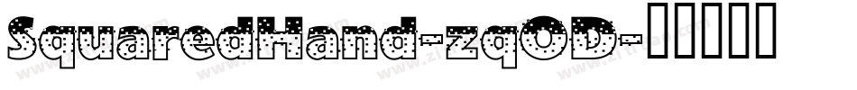 SquaredHand-zqOD字体转换