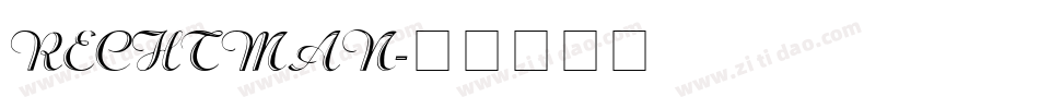 RECHTMAN字体转换