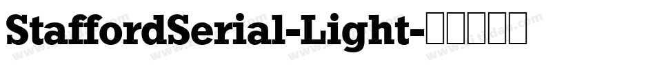 StaffordSerial-Light字体转换
