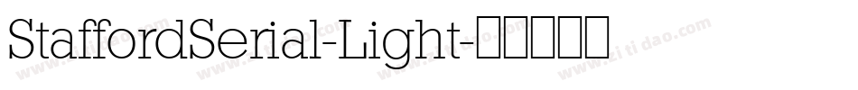 StaffordSerial-Light字体转换