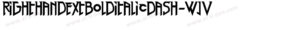 RightHandExtbolditalicdash-WjvG字体转换 RightHandExtbolditalicdash-WjvG字体转换