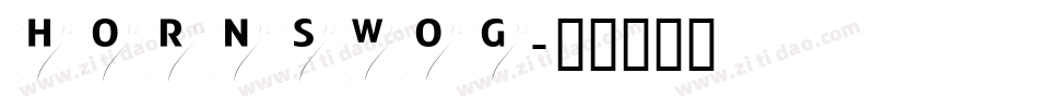 HORNSWOG字体转换