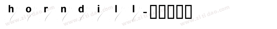 horndill字体转换