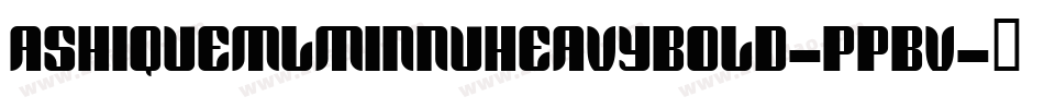 AshiqueMlMinnuHeavyBold-ppBv字体转换
