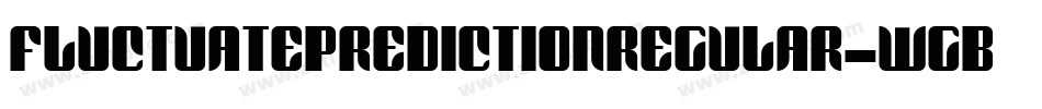 FluctuatePredictionRegular-WGBv字体转换
