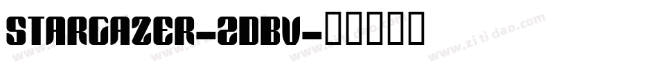 Stargazer-2dBv字体转换
