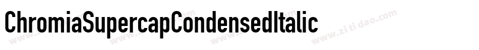 ChromiaSupercapCondensedItalic-rpgK字体转换