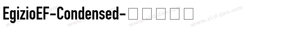 EgizioEF-Condensed字体转换 EgizioEF-Condensed字体转换