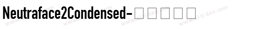 Neutraface2Condensed字体转换