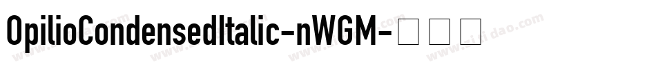 OpilioCondensedItalic-nWGM字体转换