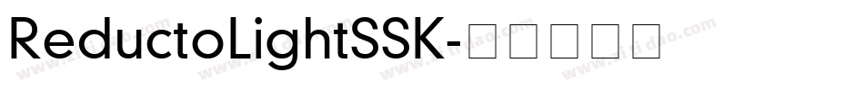 ReductoLightSSK字体转换