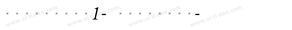TriniteNo1-ItalicTab字体转换