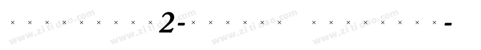 TriniteNo2-MediumItalicTab字体转换
