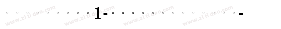 TriniteNo1-MediumWideTab字体转换