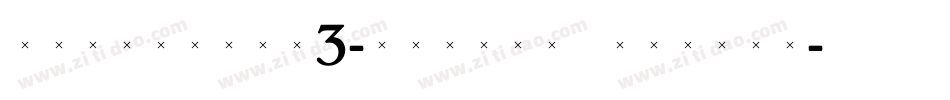 TriniteNo3-MediumCondTab字体转换