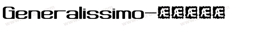 Generalissimo字体转换