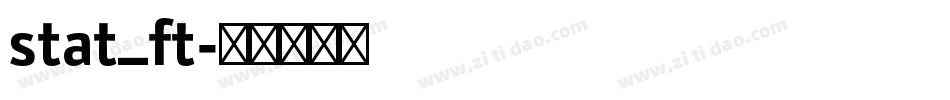 stat_ft字体转换