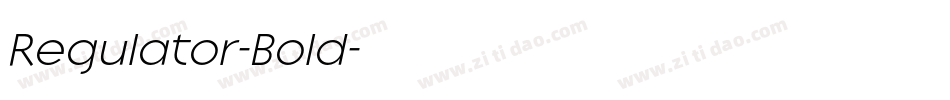 Regulator-Bold字体转换 Regulator-Bold字体转换