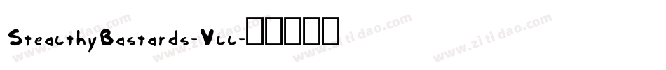 StealthyBastards-Vll字体转换