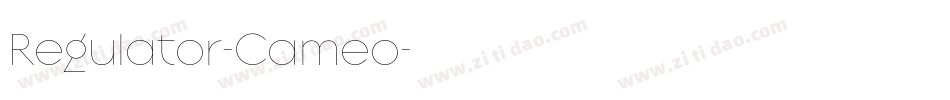Regulator-Cameo字体转换