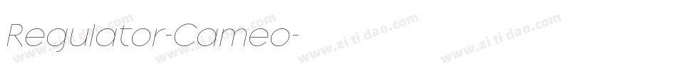 Regulator-Cameo字体转换