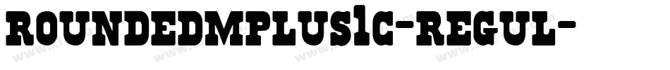 roundedmplus1c-regul字体转换