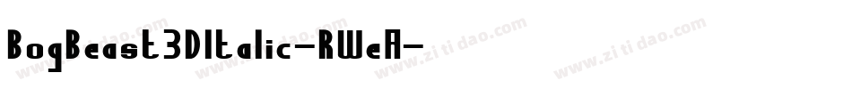 BogBeast3DItalic-RWeA字体转换