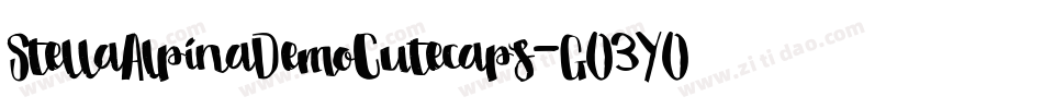 StellaAlpinaDemoCutecaps-GO3YO字体转换
