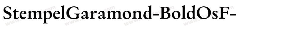 StempelGaramond-BoldOsF字体转换