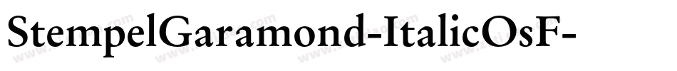 StempelGaramond-ItalicOsF字体转换