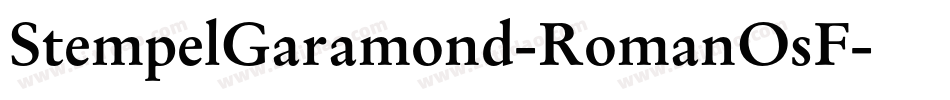 StempelGaramond-RomanOsF字体转换
