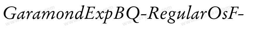 GaramondExpBQ-RegularOsF字体转换