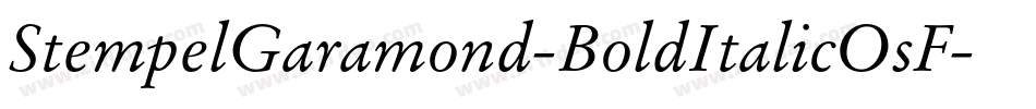 StempelGaramond-BoldItalicOsF字体转换