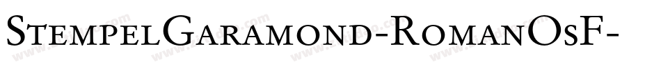 StempelGaramond-RomanOsF字体转换