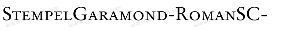 StempelGaramond-RomanSC字体转换
